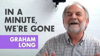 In a minute, we're gone | Graham Long | 31 Oct 2021 | Wayside Live