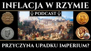 Inflacja w starożytnym Rzymie - Przyczyna upadku Imperium Zachodniorzymskiego?