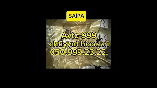 Gəncədəki mağazamızda Lifan,Xəzər,Tofaş,Saipa,Geely avtomobilin ehtiyyat hissələri mövcuddur