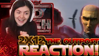 THE BAD BATCH 2x12 Reaction - 'The Outpost'  || #StarWars #BadBatch #CloneWars #Rebels