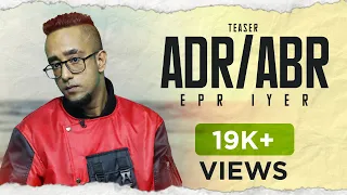 EPR Iyer- Adr/Abr (Prod. by GJ Storm) | Official Teaser | Adiacot | 2021