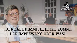 Tichys Ausblick - „Der Fall Kimmich: Jetzt kommt der Impfzwang oder was?“