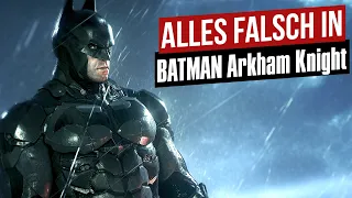 Alles falsch in BATMAN Arkham Knight | GameSünden