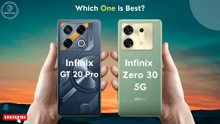 Infinix GT 20 Pro vs Infinix Zero 30 | Infinix vs Infinix 🔥