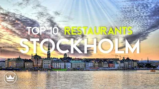 The Top 10 BEST Restaurants in Stockholm, Sweden (2023)