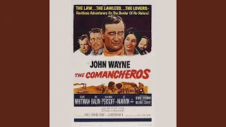 The Comancheros (From "The Comancheros")