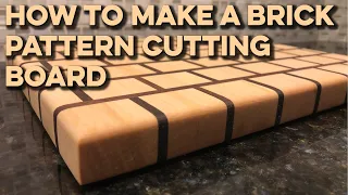 How to Make a Brick Pattern Cutting Board!