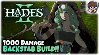 1000 DAMAGE Backstab Build!! | Hades II