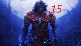 Castlevania Lords of Shadow прохождение серия 15 (Сад - лабиринт)