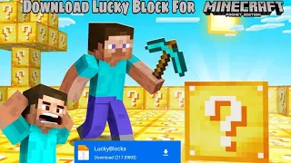 how to download lucky block mod for minecraft pe | mod lucky block minecraft pe 1.19 |2022