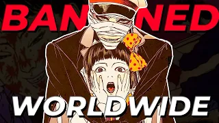 THE MOST BANNED ANIME IN EXISTENCE!