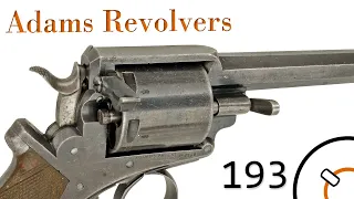 History Primer 193: Adams Revolvers Documentary | C&Rsenal