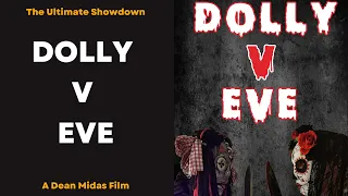 DOLLY V EVE - Horror Short Film