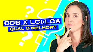 CDB ou LCI LCA?! Investimentos sem imposto de renda x investimentos com IR, qual o melhor?!