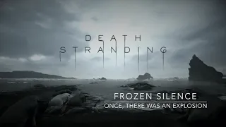 Death Stranding OST - Once, There Was An Explosion cover