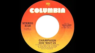 1981 HITS ARCHIVE: How ‘Bout Us - Champaign (single version--#1 A/C)