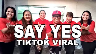 SAY YES | LOCO AND PUNCH | TIKTOK | Batang Ninetees | Team Bruha | Zumba Fitness