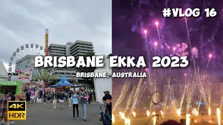 Brisbane Ekka 2023 VLOG! | VLOG 16 | Rides, Shows, Attractions & more!