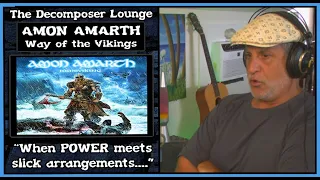 AMON AMARTH "Way of the Viking" - Composer Reaction and Song Breakdown