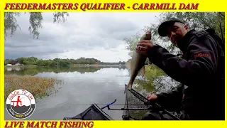 Feedermasters Qualifier : Carrmill Dam : Live Match Fishing : 13th August 2023