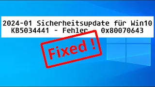 Windows Update Fehler 0x80070643 beheben. Bei Windows Update KB5034441 oder KB5028997. Gelöst.