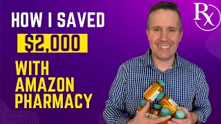 How Amazon Pharmacy saved me $2,000 on my Prescription Drugs