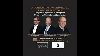 2nd Comparative Constitutional Law Conversation: Chief Justice N V Ramana and Justice Breyer