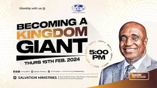 Becoming a Kingdom Giant | Thursday, 15th February 2024