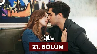 Yalı Çapkını 21. Bölüm