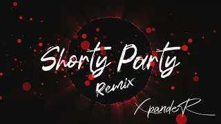 Cartel de Santa, La Kelly - Shorty Party (Edit Xpander Dj)