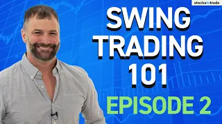 Swing Trading 101, Episode 2: How to Find the Best Stocks to Swing Trade (Pt. 1)