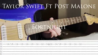 Taylor Swift ft Post Malone // Fortnight (Guitar Tabs)