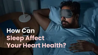 Sleep and Heart Health: How does Sleep Affect Heart Disease? | MFine