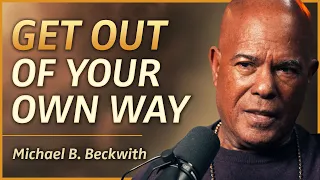 STOP Sleepwalking Through Life: The 4 Steps To Activate Your Highest Potential | Michael B. Beckwith