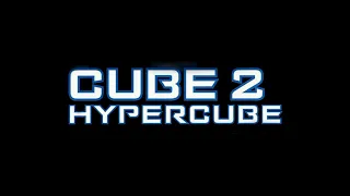 Cube 2 Hypercube (2003) Theme Music