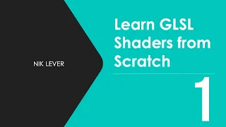 Learn GLSL Shaders from Scratch - 1