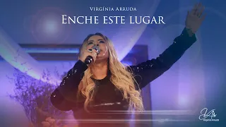 Enche este Lugar - Novo Single | Virgínia Arruda