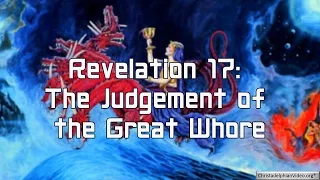 Revelation 17: 'The Judgement of the Great Whore'