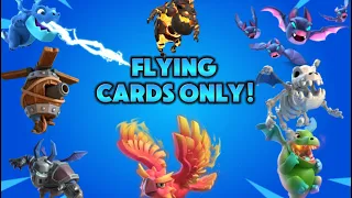 Using Only *FLYING* Cards In Clash Royale…