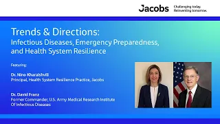 Trends & Directions: Infectious Diseases, Emergency Preparedness and Health System Resilience