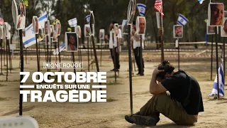 7 octobre, enquête sur une tragédie