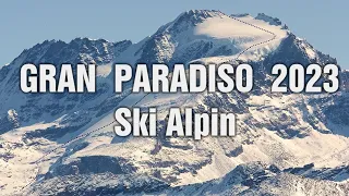 GRAN PARADISO 2023 (Scialpinismo)