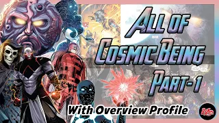 [MARVEL-101] | All of Cosmic Being/Entity in Marvel Universe (Part-1)