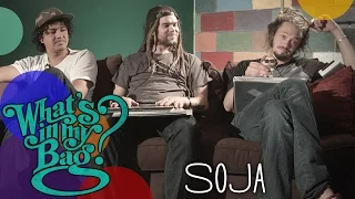 SOJA - What's In My Bag?