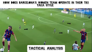 Barcelona Femeni || Tactical Analysis || A different Tiki Taka ?
