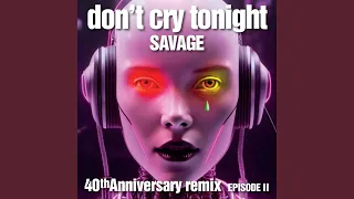 Don't Cry Tonight (Panorama 80 Radio Edit)