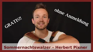 #Lernvideo: "Sommernachtswalzer" (Herbert Pixner) - Lernvideo komplett mit Griffschrift (GCFB)