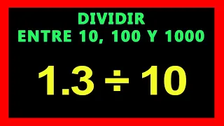 ✅👉 Dividir Decimales por 10, 100 y 1000