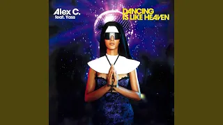 Dancing Is Like Heaven (Single Mix)