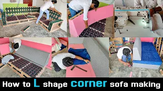 how to l shape corner sofa making// L-Shape Sofa, and Fabric Corner Sofa